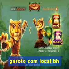 garoto com local bh